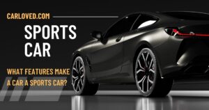 What Features Make a Car a Sports Car? Key Traits Explained