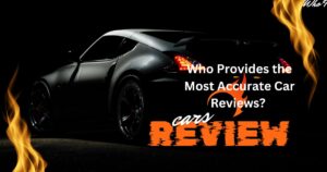 Who Provides the Most Accurate Car Reviews?