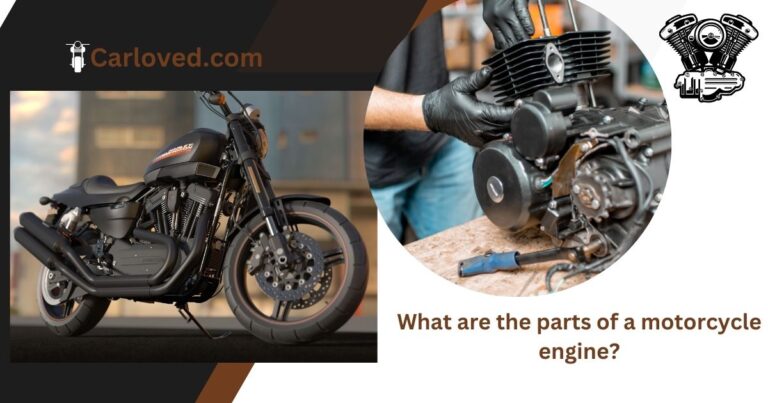 What are the parts of a motorcycle engine?: Parts and Functions